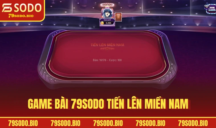 Game bài 79SODO Tiến lên miền Nam