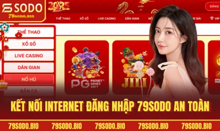 Kết nối internet đăng nhập 79SODO an toàn